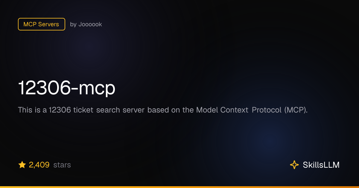 12306-mcp - MCP Servers on GitHub | SkillsLLM