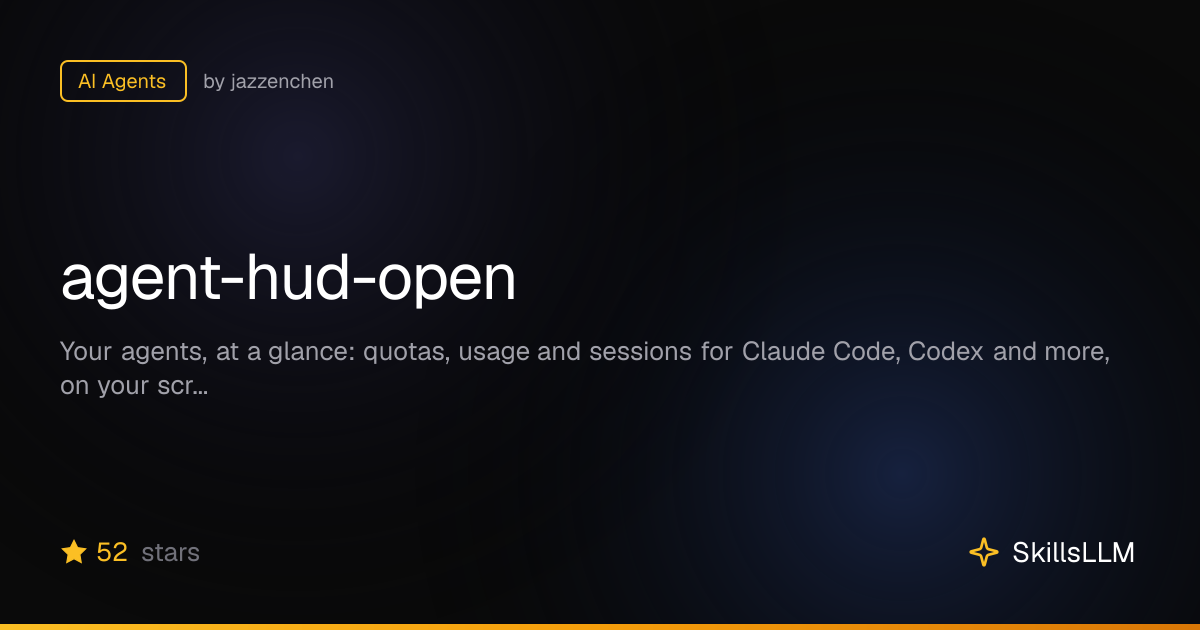 agent-hud-open - AI Agents on GitHub | SkillsLLM