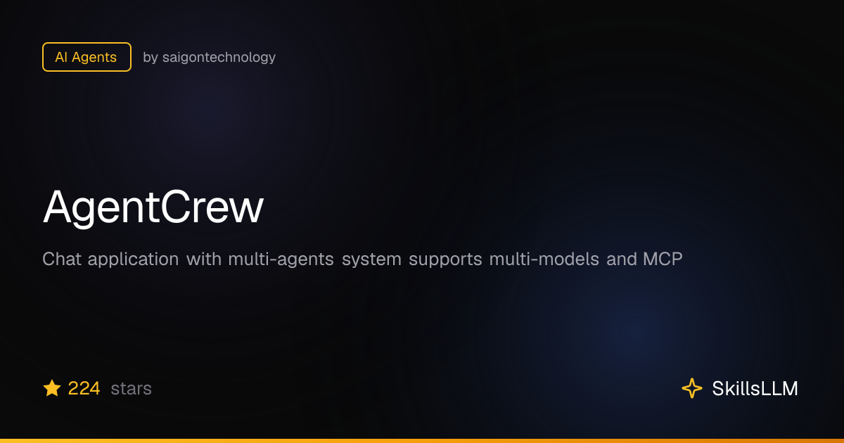 AgentCrew - AI Agents on GitHub | SkillsLLM