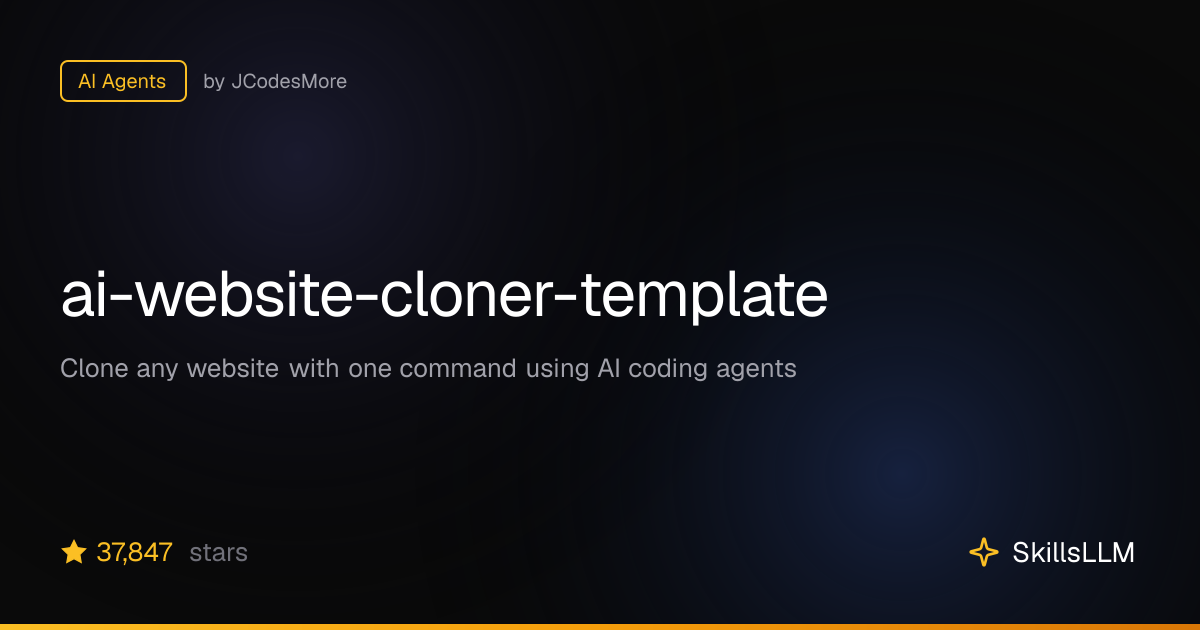 ai-website-cloner-template - AI Agents on GitHub (30.7k★) | SkillsLLM