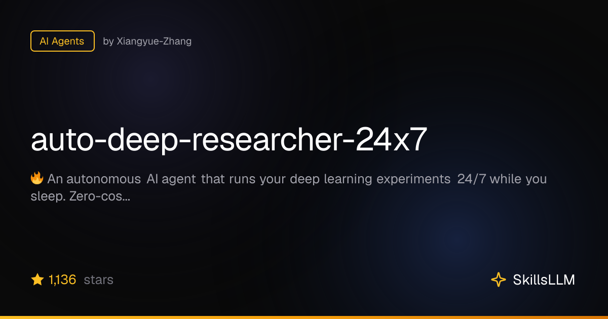 auto-deep-researcher-24x7 - AI Agents on GitHub (1.2k★) | SkillsLLM