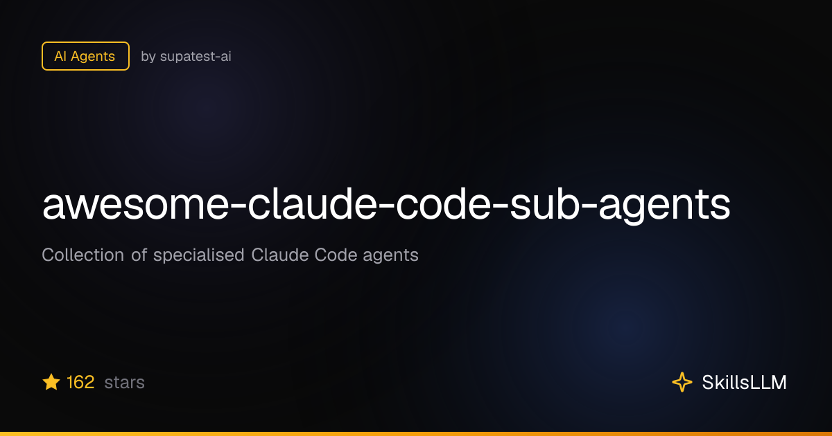 awesome-claude-code-sub-agents - AI Agents on GitHub | SkillsLLM