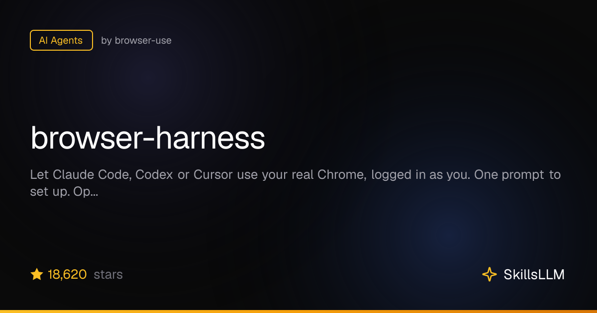 browser-harness - AI Agents on GitHub (16.4k★) | SkillsLLM