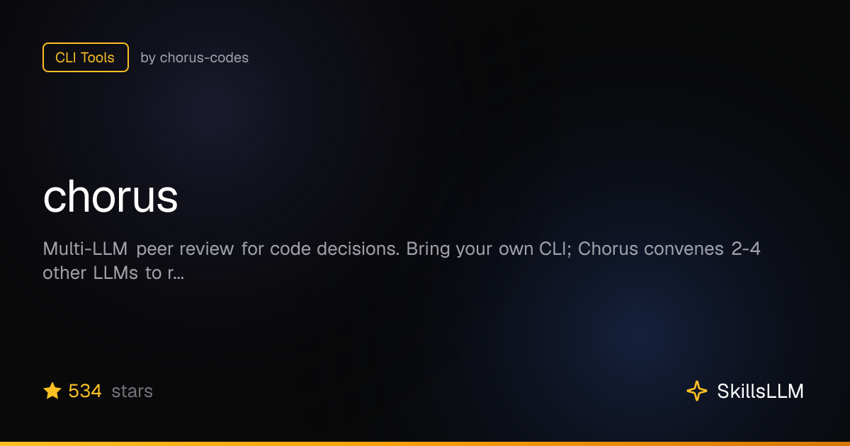 chorus - CLI Tools on GitHub | SkillsLLM