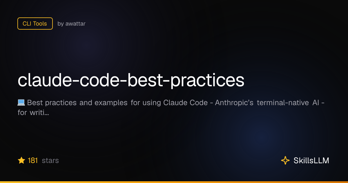 claude-code-best-practices - CLI Tools | SkillsLLM