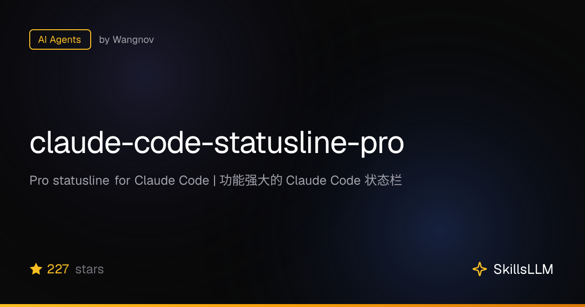 claude-code-statusline-pro - AI Agents on GitHub | SkillsLLM