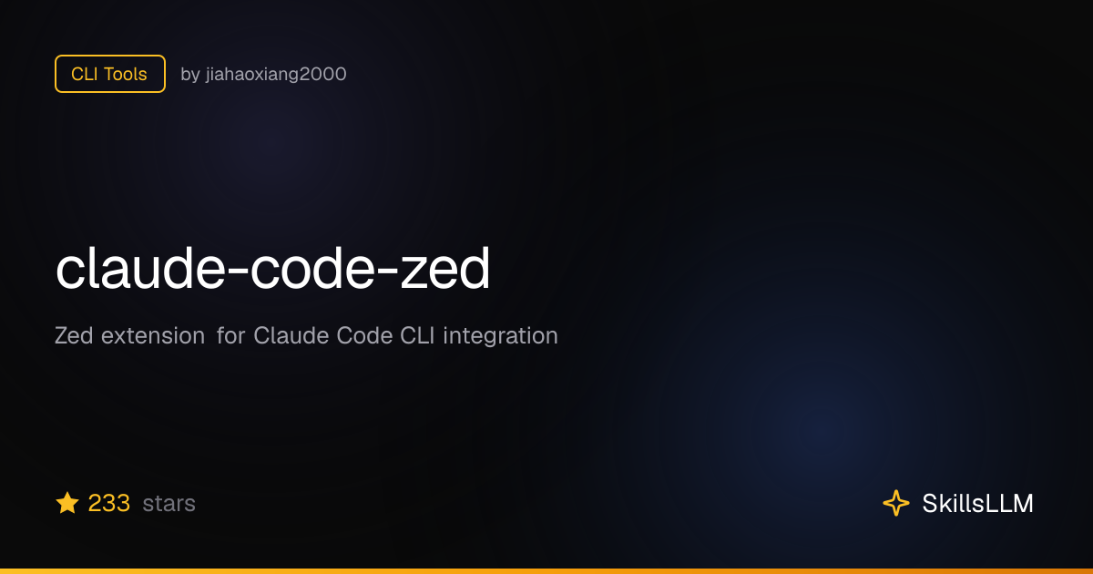 claude-code-zed - CLI Tools on GitHub | SkillsLLM