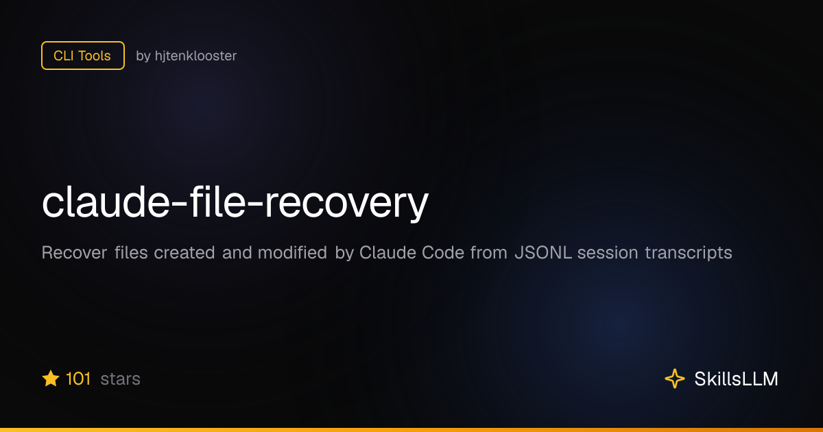claude-file-recovery - CLI Tools on GitHub | SkillsLLM