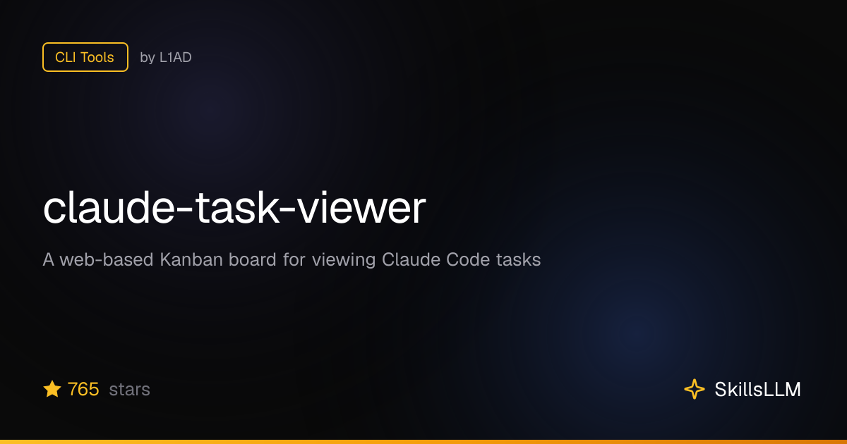 claude-task-viewer - CLI Tools on GitHub | SkillsLLM