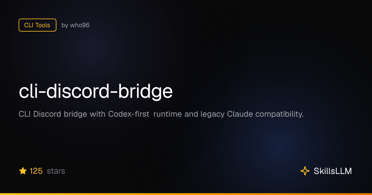 cli-discord-bridge - CLI Tools on GitHub | SkillsLLM