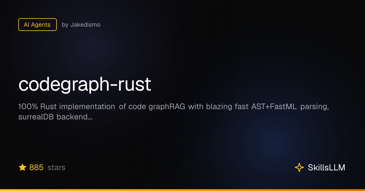 codegraph-rust - AI Agents on GitHub | SkillsLLM