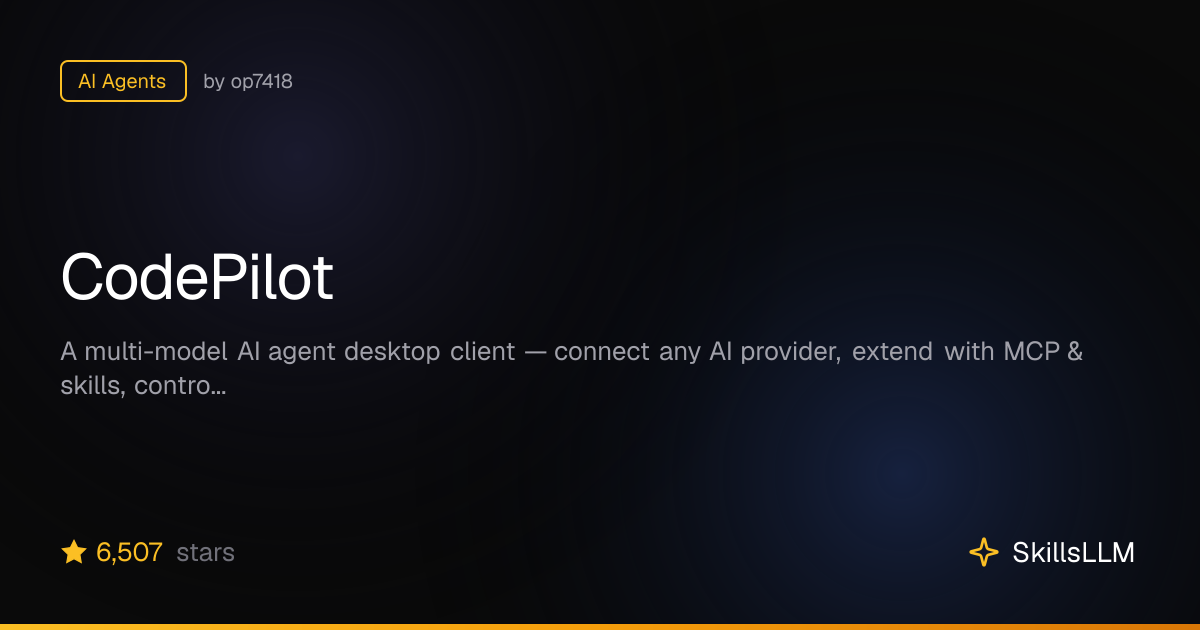 CodePilot - AI Agents on GitHub (6.1k★) | SkillsLLM