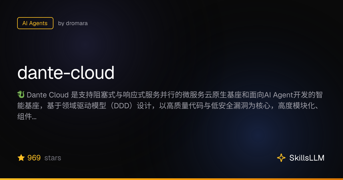 dante-cloud - AI Agents on GitHub | SkillsLLM