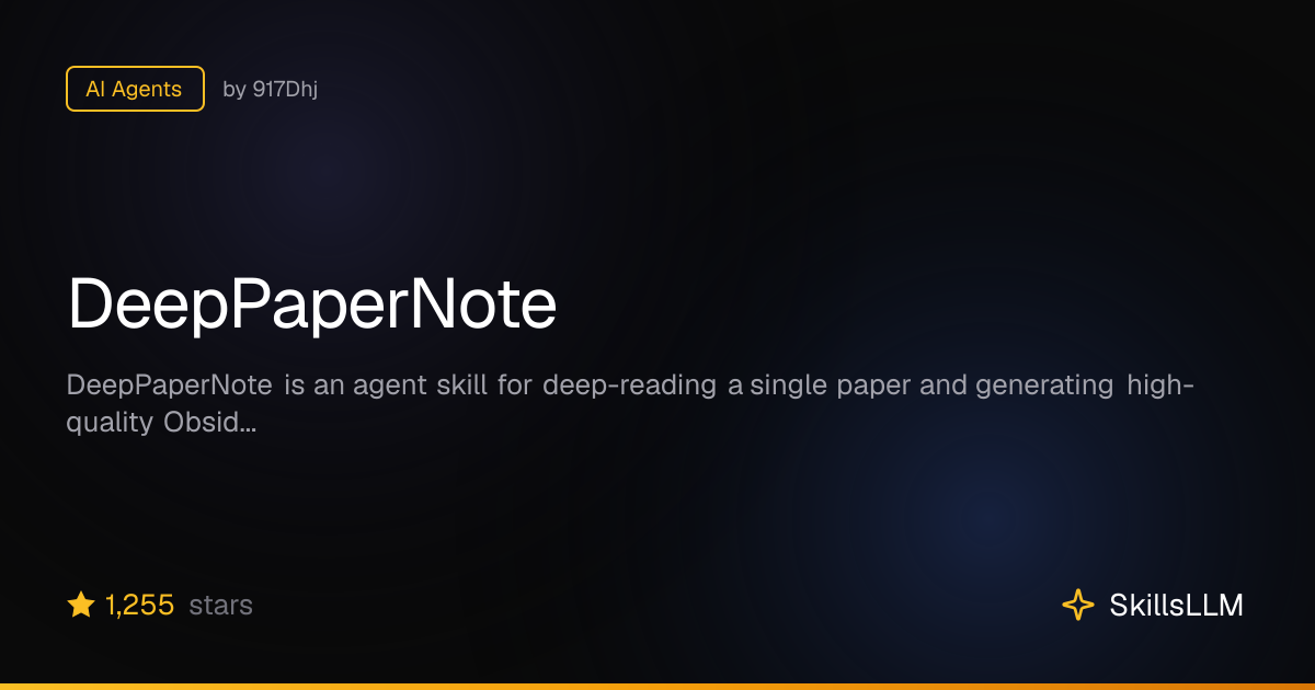DeepPaperNote - AI Agents on GitHub | SkillsLLM