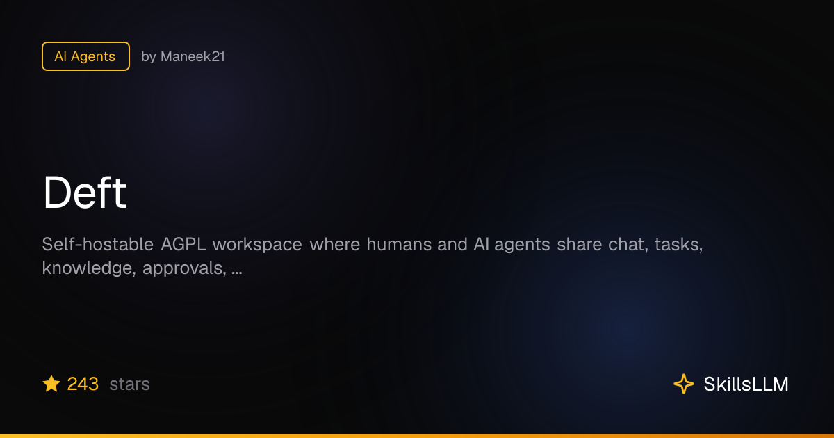 Deft - AI Agents on GitHub | SkillsLLM