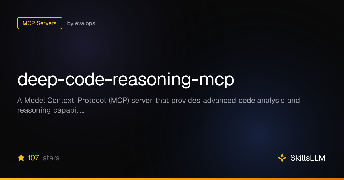 deep-code-reasoning-mcp - MCP Servers | SkillsLLM