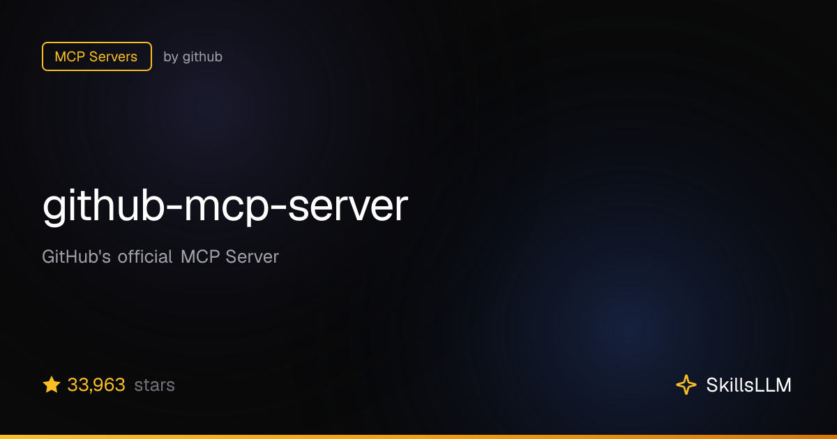 github-mcp-server - MCP Servers on GitHub (31.3k★) | SkillsLLM