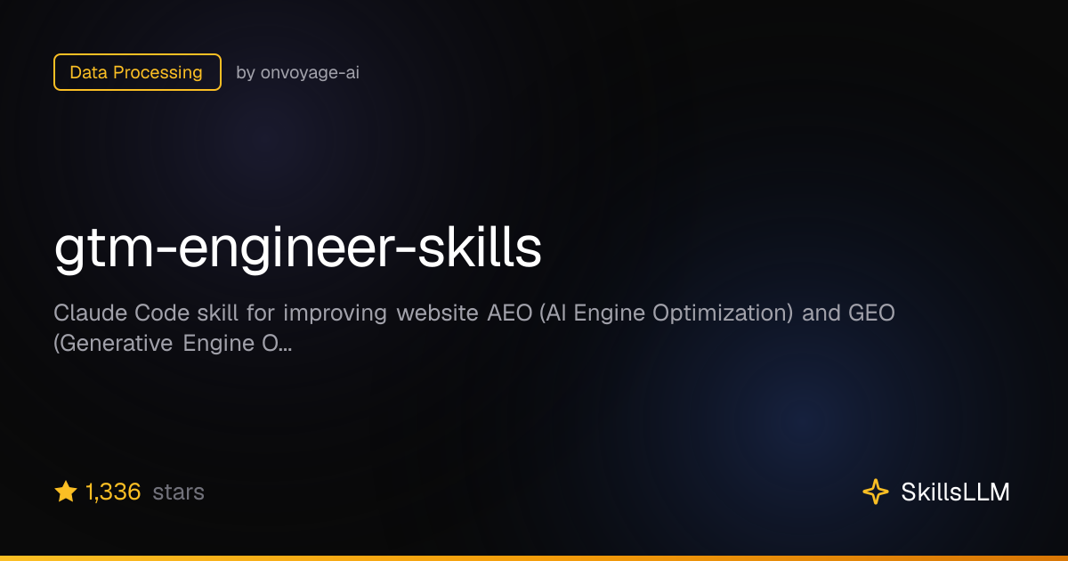 gtm-engineer-skills - Data Processing on GitHub (1.2k★) | SkillsLLM
