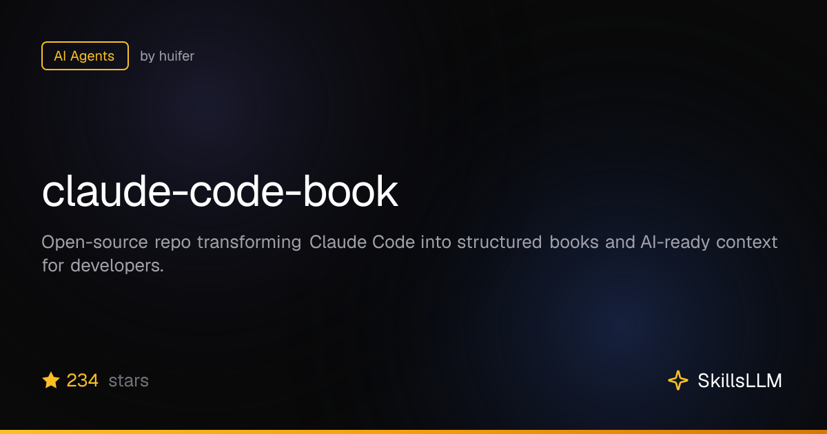 claude-code-book - AI Agents on GitHub (225★) | SkillsLLM