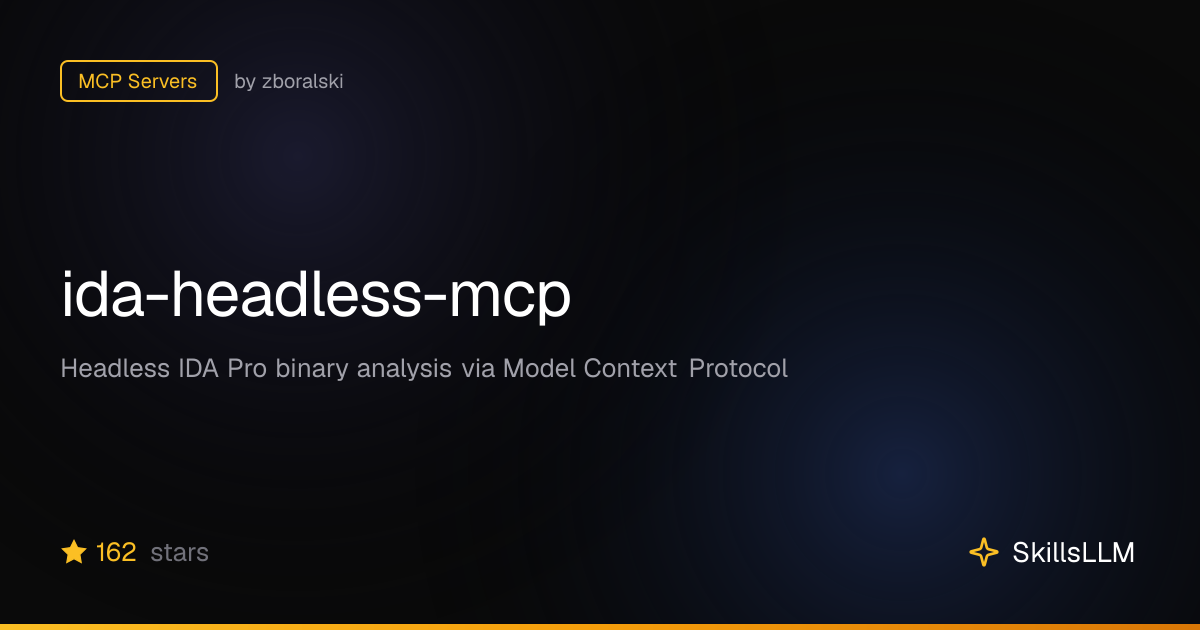 ida-headless-mcp - MCP Servers on GitHub | SkillsLLM