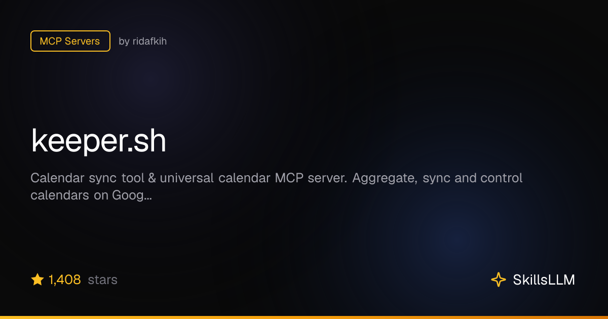 keeper.sh - MCP Servers on GitHub (1.1k★) | SkillsLLM