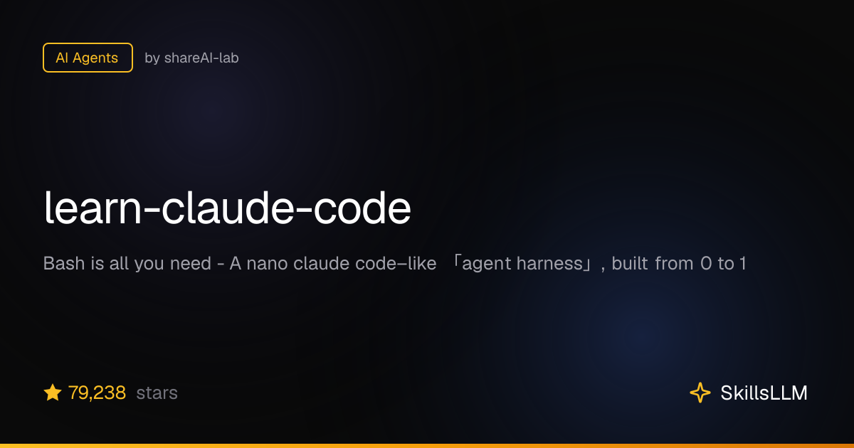 learn-claude-code - AI Agents on GitHub (70.4k★) | SkillsLLM
