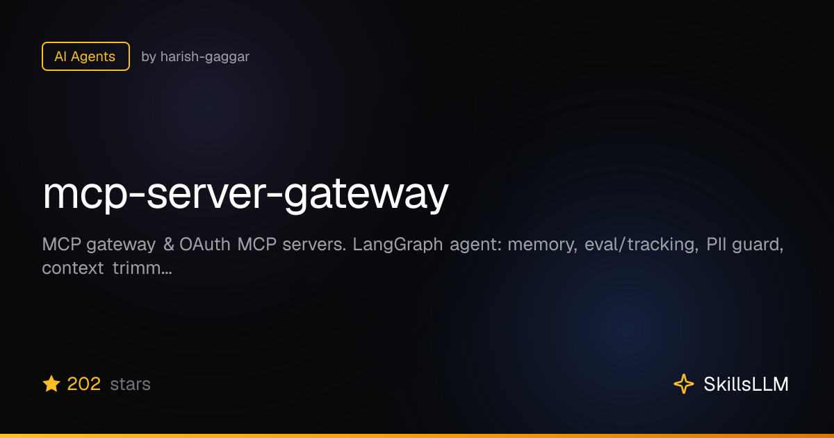 mcp-server-gateway - AI Agents on GitHub | SkillsLLM