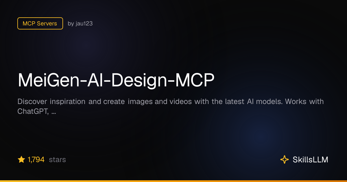 MeiGen-AI-Design-MCP - MCP Servers on GitHub (1.3k★) | SkillsLLM