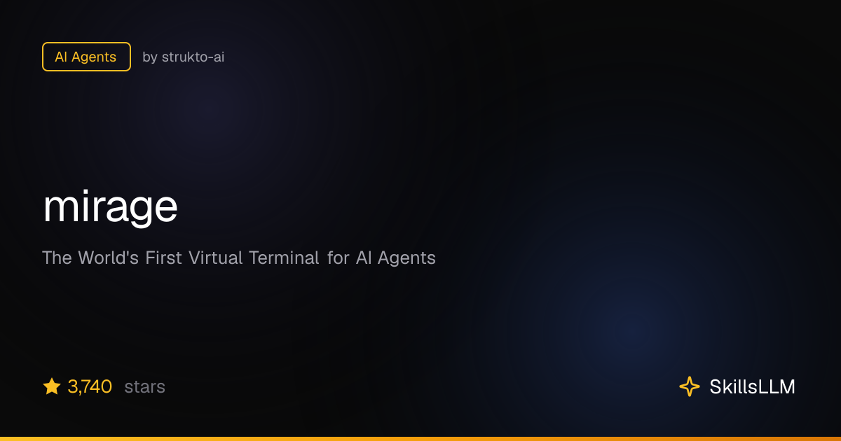 mirage - AI Agents on GitHub (3.3k★) | SkillsLLM
