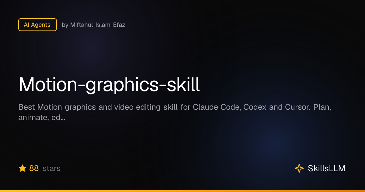 Motion-graphics-skill - AI Agents on GitHub | SkillsLLM