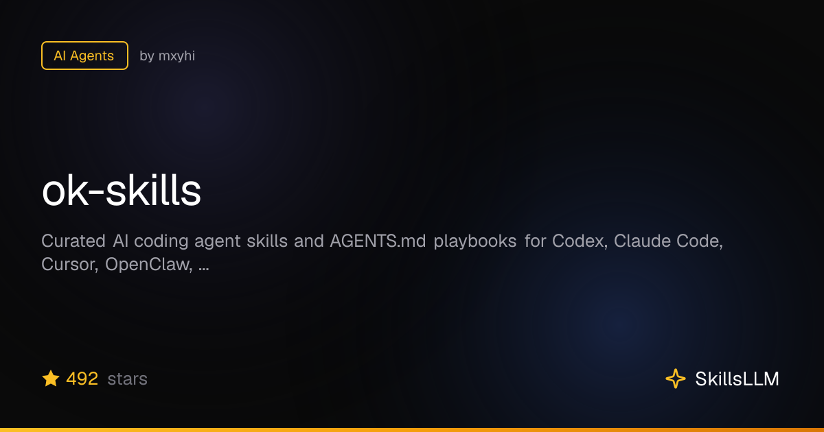 ok-skills - AI Agents on GitHub | SkillsLLM