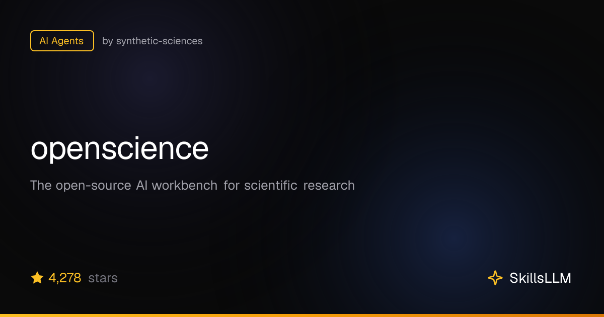 openscience - AI Agents on GitHub (3k★) | SkillsLLM
