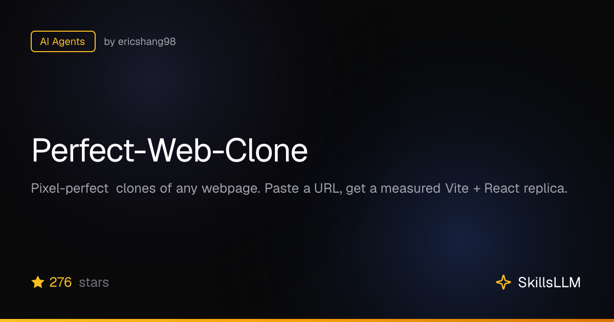 Perfect-Web-Clone - AI Agents on GitHub | SkillsLLM