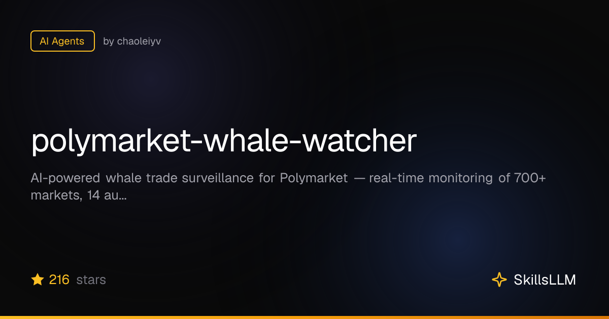 polymarket-whale-watcher - AI Agents on GitHub | SkillsLLM