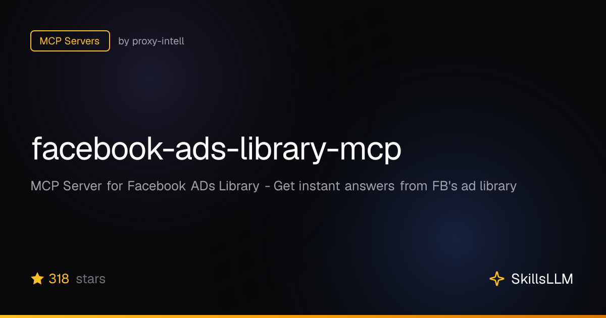 facebook-ads-library-mcp - MCP Servers on GitHub | SkillsLLM