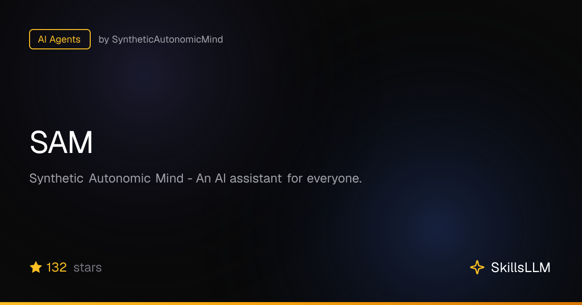SAM - AI Agents on GitHub | SkillsLLM