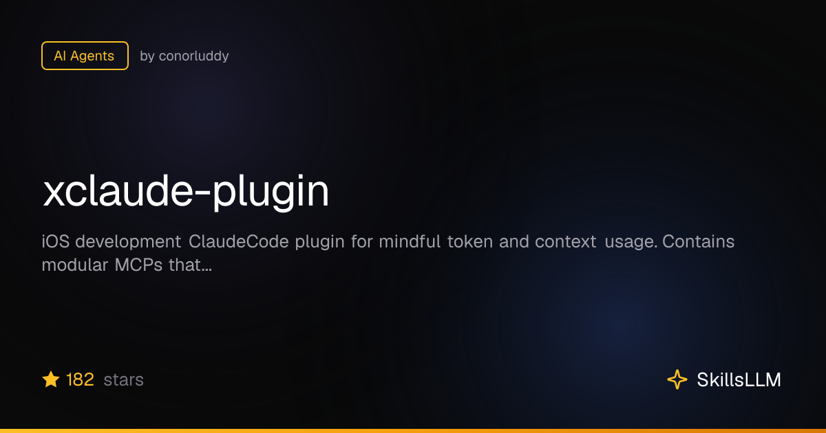 xclaude-plugin - AI Agents on GitHub | SkillsLLM